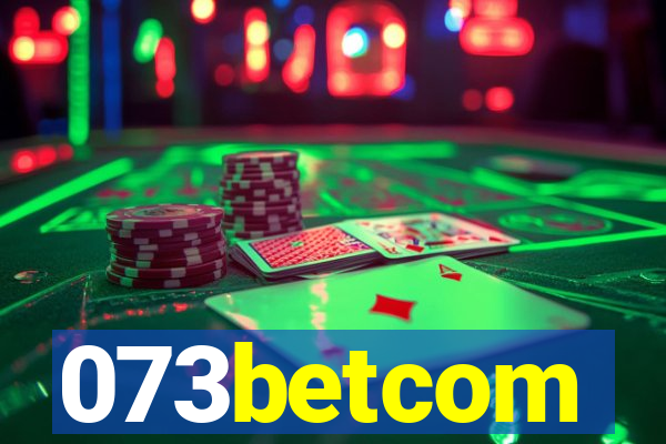 073betcom