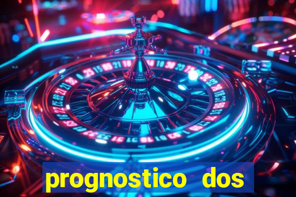 prognostico dos jogos de hoje