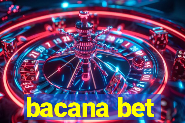 bacana bet