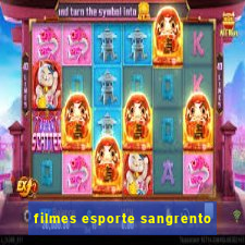 filmes esporte sangrento