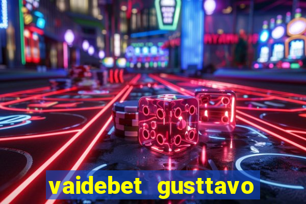 vaidebet gusttavo lima baixar