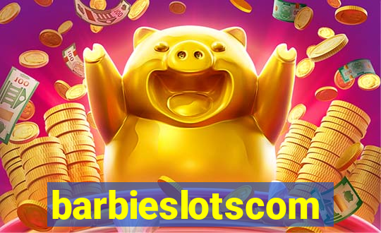 barbieslotscom