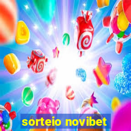 sorteio novibet