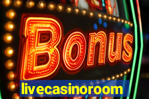 livecasinoroom