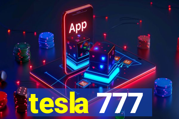tesla 777