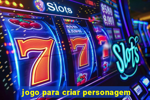 jogo para criar personagem