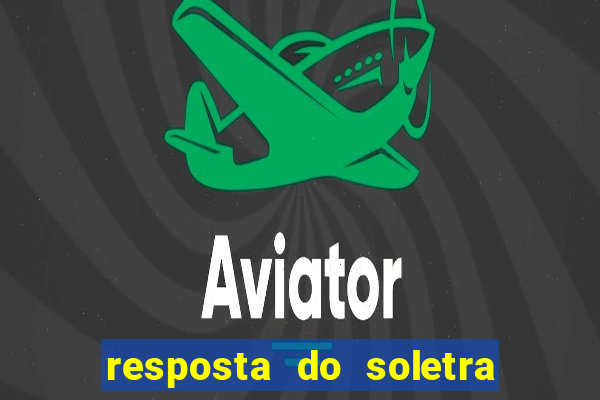 resposta do soletra de hoje