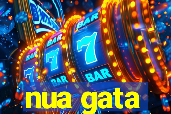 nua gata