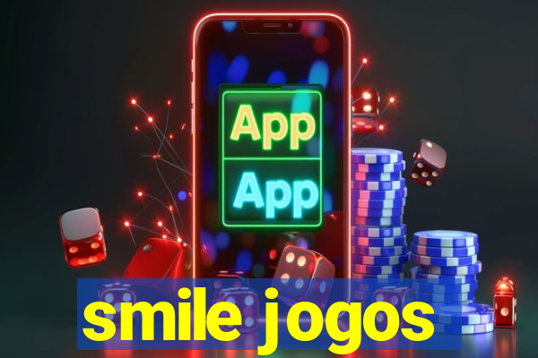 smile jogos