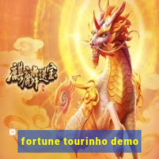 fortune tourinho demo