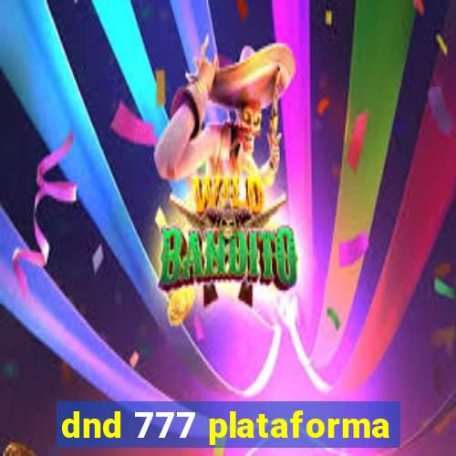 dnd 777 plataforma