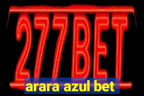 arara azul bet