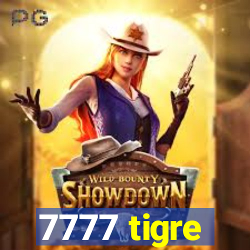 7777 tigre
