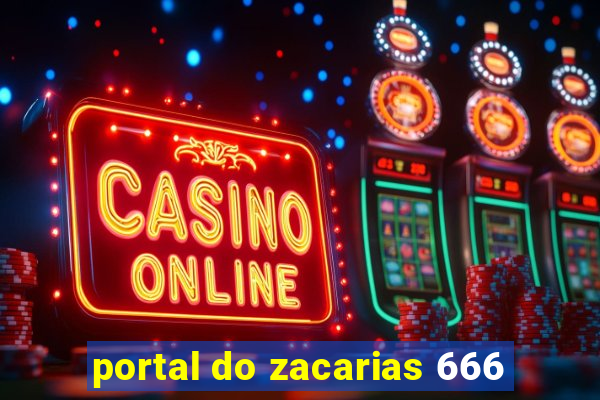 portal do zacarias 666