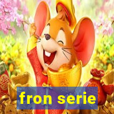 fron serie