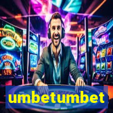 umbetumbet