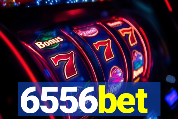 6556bet