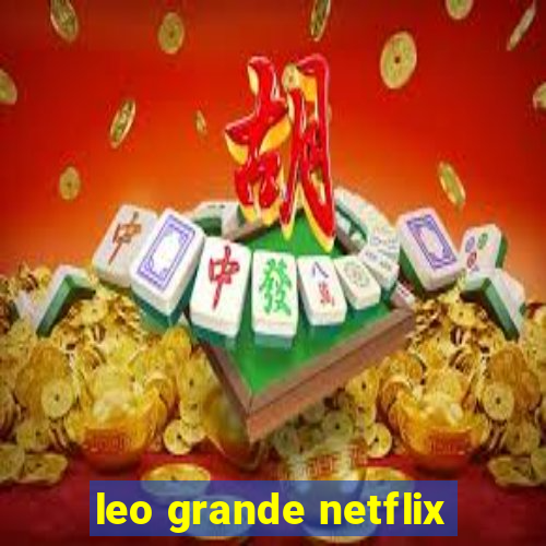 leo grande netflix