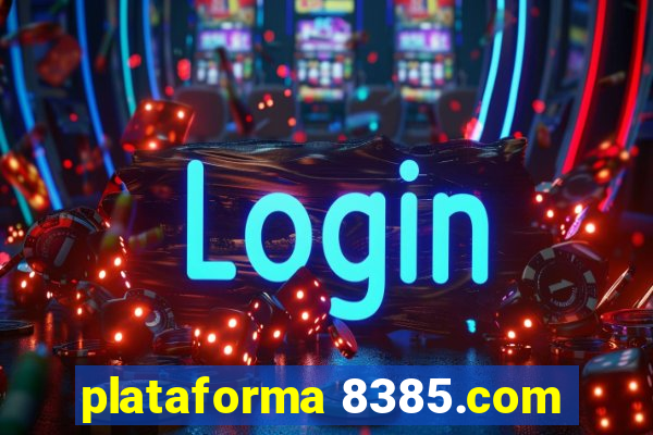 plataforma 8385.com