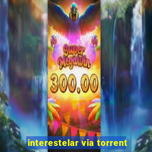 interestelar via torrent