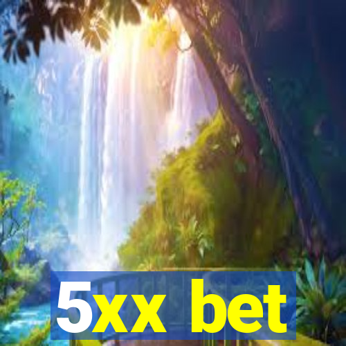 5xx bet