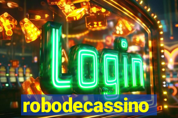 robodecassino
