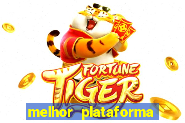 melhor plataforma de jogos para ganhar dinheiro