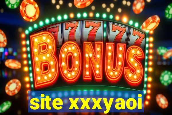 site xxxyaoi
