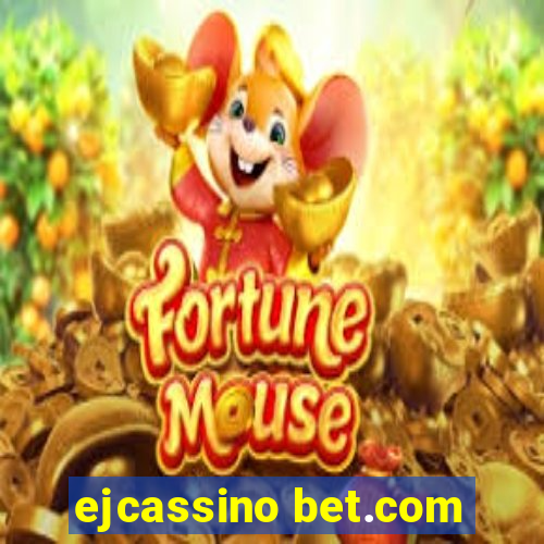 ejcassino bet.com