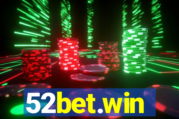 52bet.win