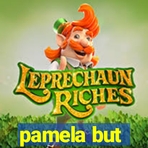 pamela but