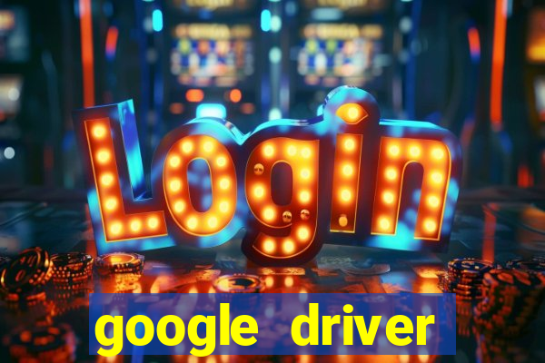 google driver windows 10