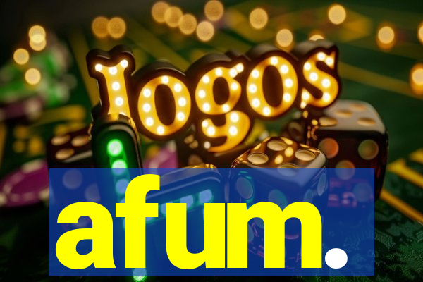 afum.