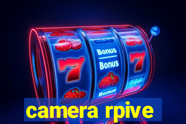 camera rpive