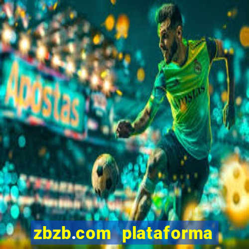 zbzb.com plataforma de jogos