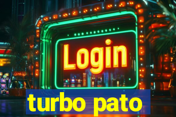 turbo pato