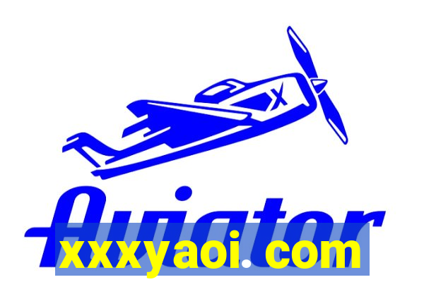 xxxyaoi. com