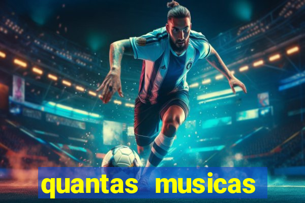 quantas musicas existem no mundo