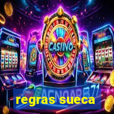 regras sueca