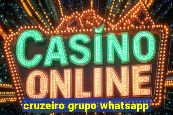 cruzeiro grupo whatsapp