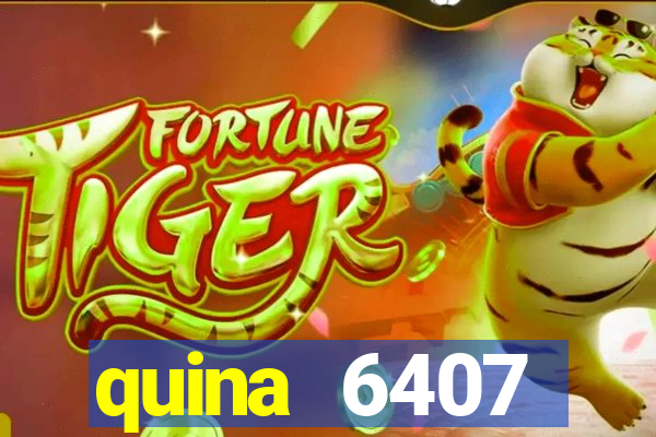 quina 6407 resultado de hoje