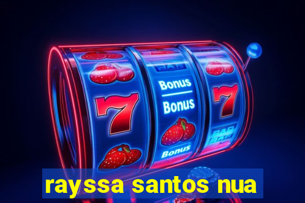 rayssa santos nua