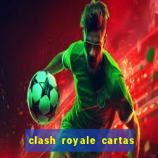 clash royale cartas modificadas 2024