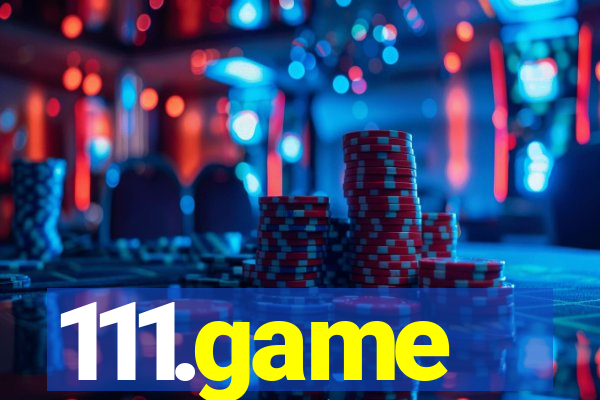 111.game