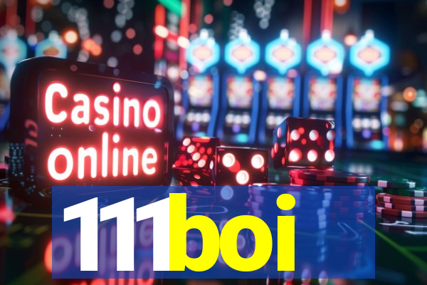 111boi
