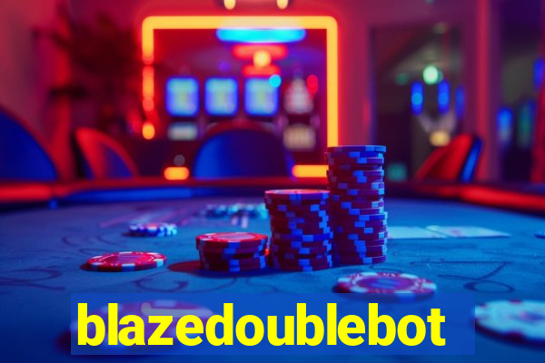 blazedoublebot