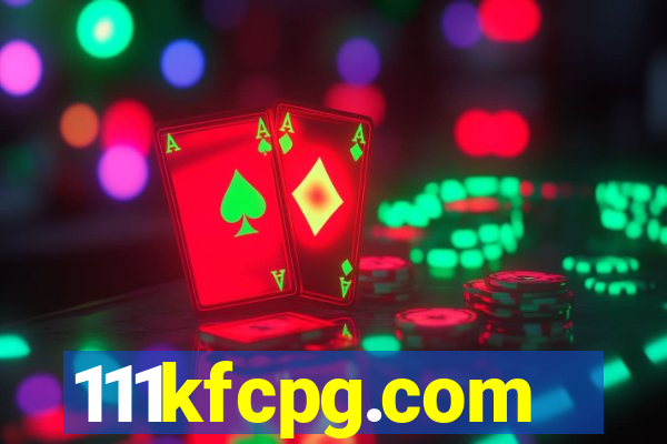 111kfcpg.com