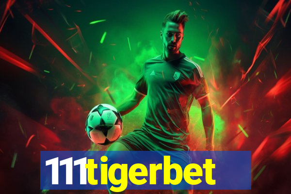 111tigerbet
