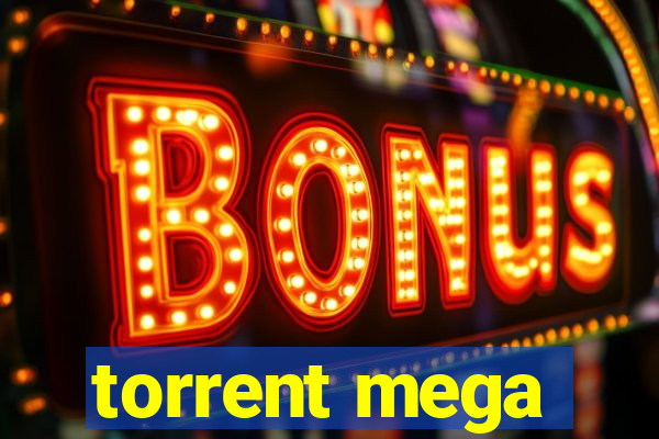 torrent mega