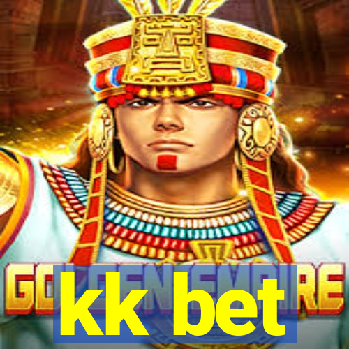 kk bet